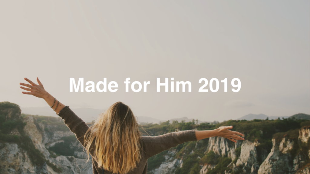 Made for Him 2019