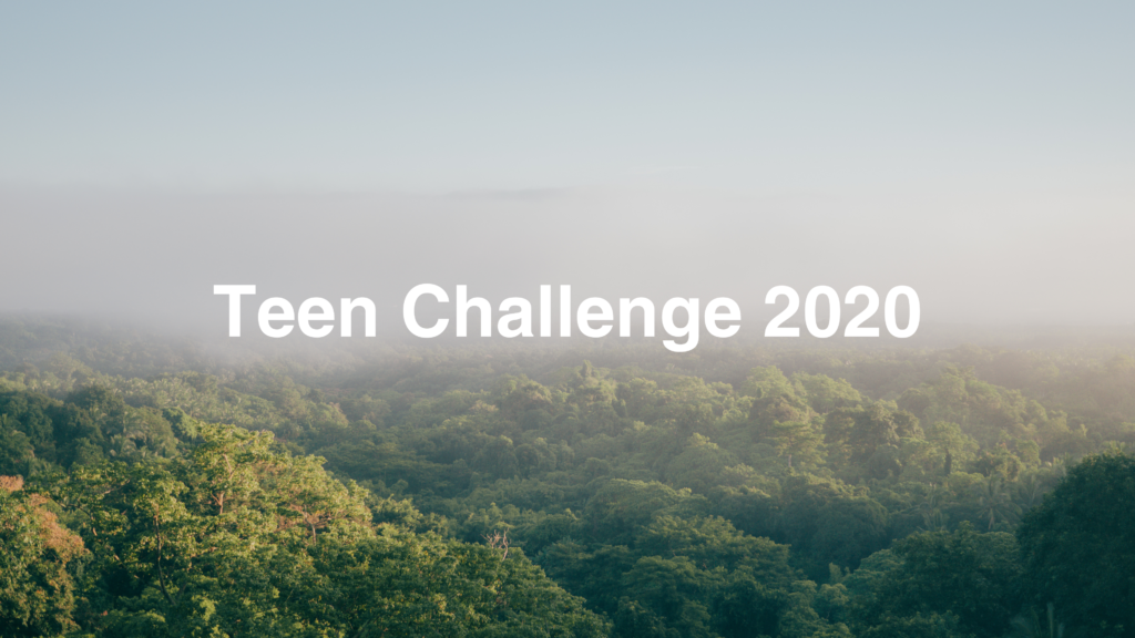 Teen Challenge 2020